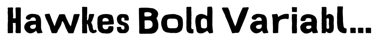 Hawkes Bold Variable Width